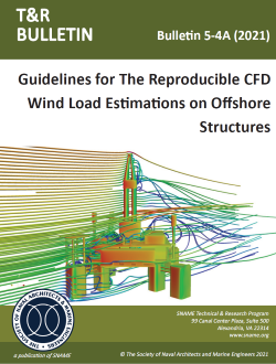 T&R Bulletin 5-04A: Guidelines for The Reproducible CFD Wind Load Estimations on Offshore Structures  (2021)